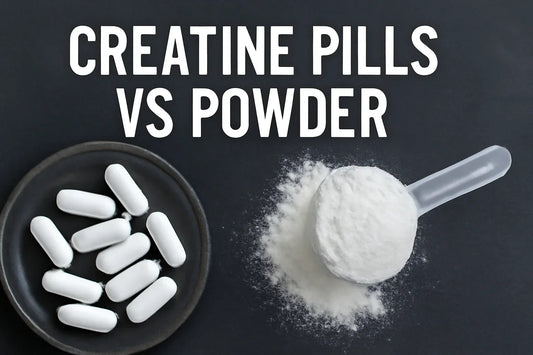 Creatine Pills vs Powder